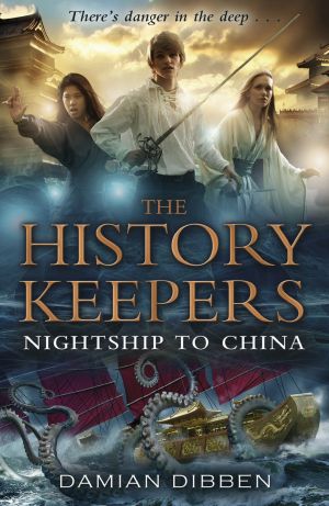 [History Keepers 03] • Nightship to China